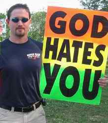 There's another WBC pic of them holding a sign that says "YOU Hate God."  So, wait- does God hate me or do I hate God?  ...I'm confused, cuz I didn't even know about this.  